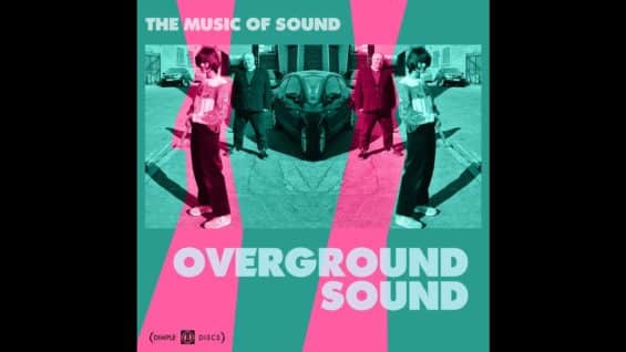 The Music of Sound – Ov erground £P